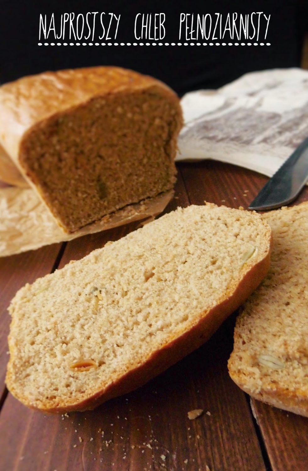 Najprostszy chleb pełnoziarnisty